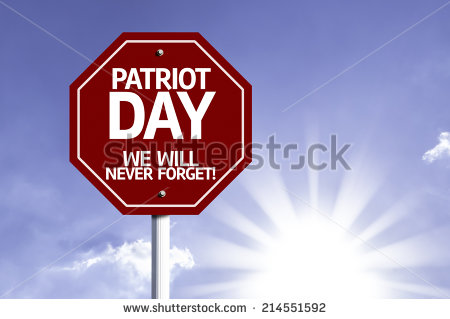 Patriot Day We Will Never Forget Signboard