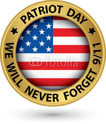 Patriot Day We Will Never Forget 9-11 Picture