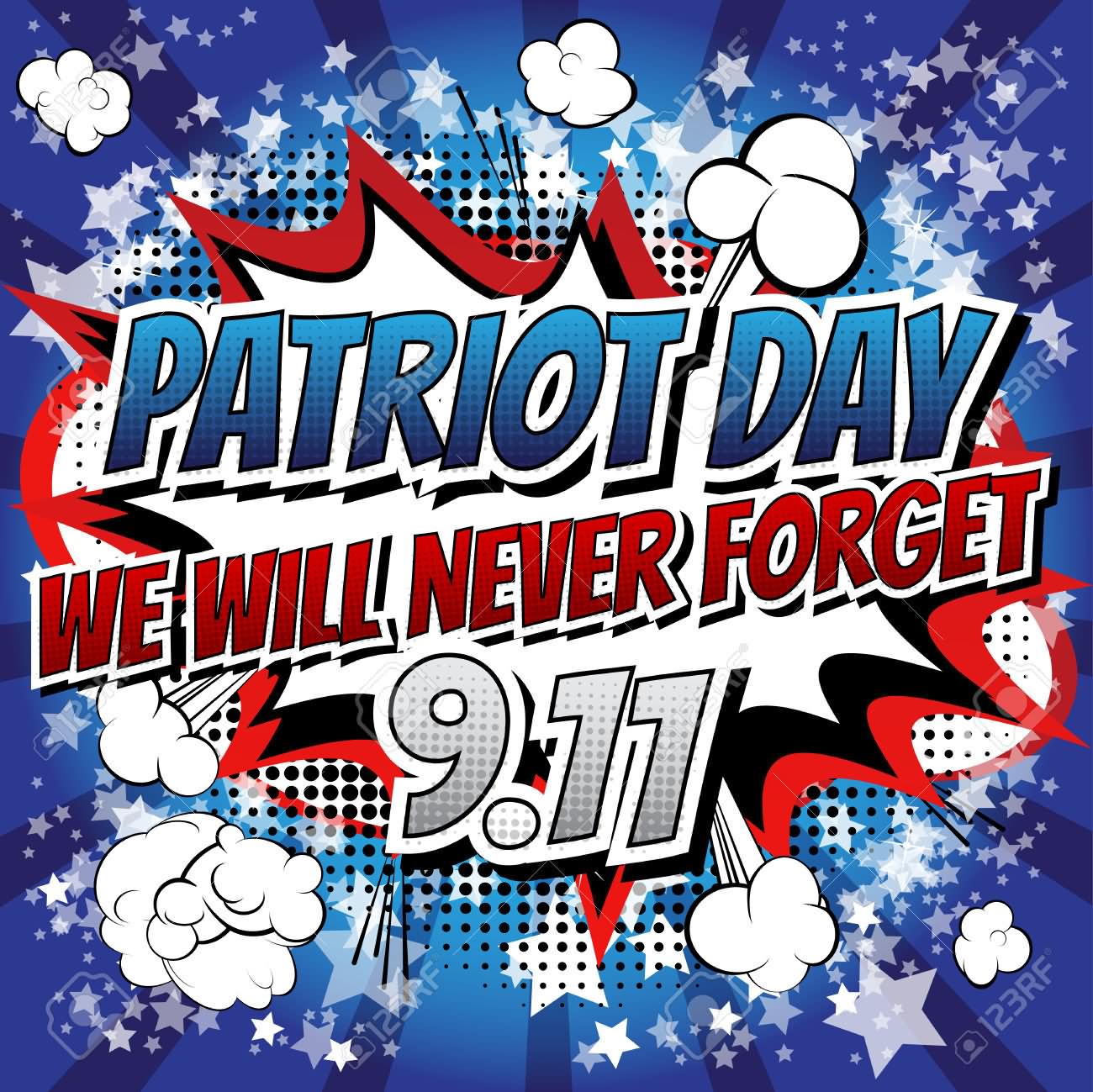 Patriot Day We Will Never Forget 9.11 Poster Image