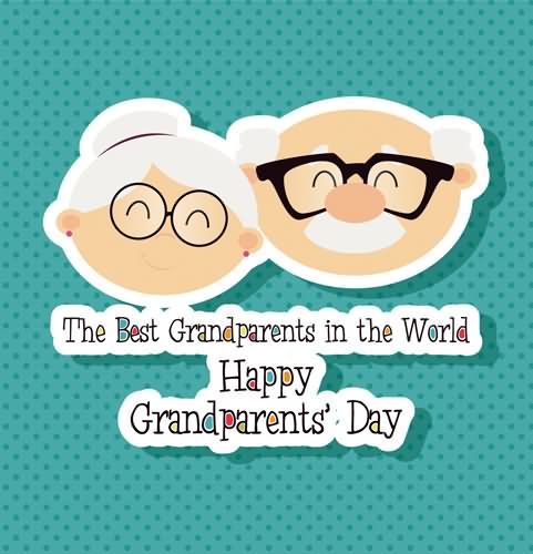 The Best Grandparents In World Happy Grandparents Day Greeting Card