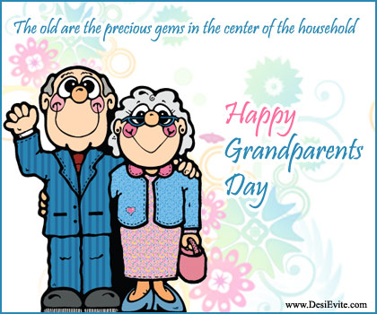 The Old Are The Precious Gems In The Center Of Household Happy Grandparents Day
