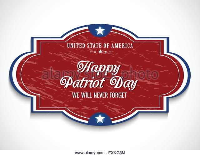 United States Of America Happy Patriot Day We Will Never Forget
