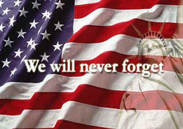 We Will Never Forget Patriot Day