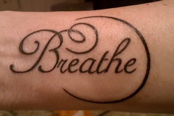 Breathe Lettering Tattoo Design For Forearm By Jen Munday