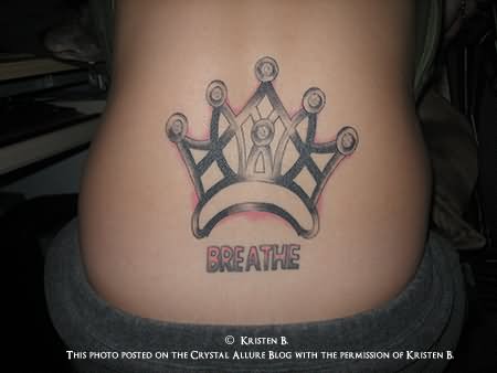 Crown With Breathe Lettering Tattoo Design For Side Rib