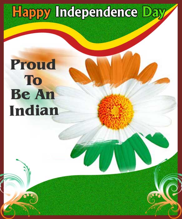 Happy Independence Day 2016 Proud To Be An Indian Greeting Card