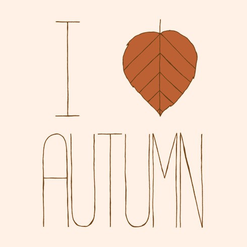 I Love Autumn Happy First Day of Fall
