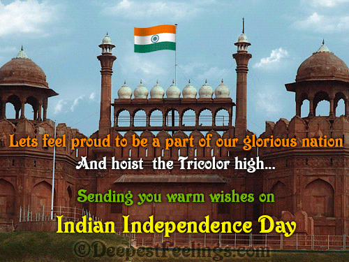 Lets Feel Proud To Be A Part Of Our Glorious Nation And Host The Tricolor High Sending You Warm Wishes On Happy Independence Day Waving Flag On Red Fort Animated Picture