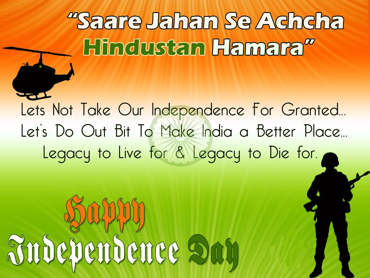 Lets Not Take Our Independence For Granted Happy Independence Day