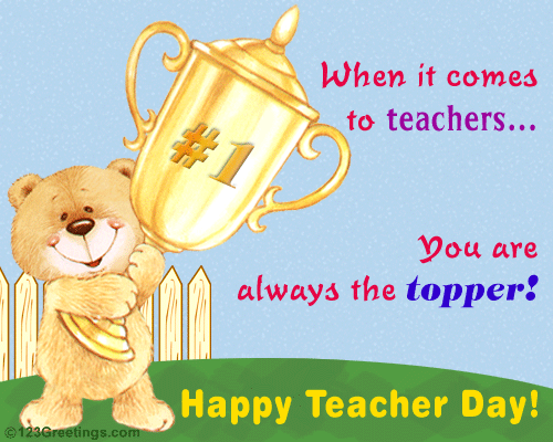 You Are Always The Topper Happy Teachers Day Ecard