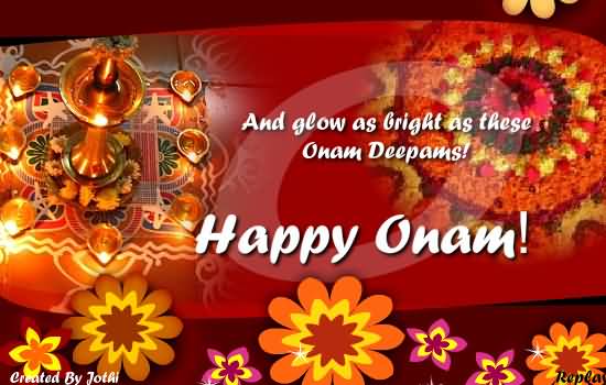 And Glow As Bright As Theses Onam Deepams Happy Onam