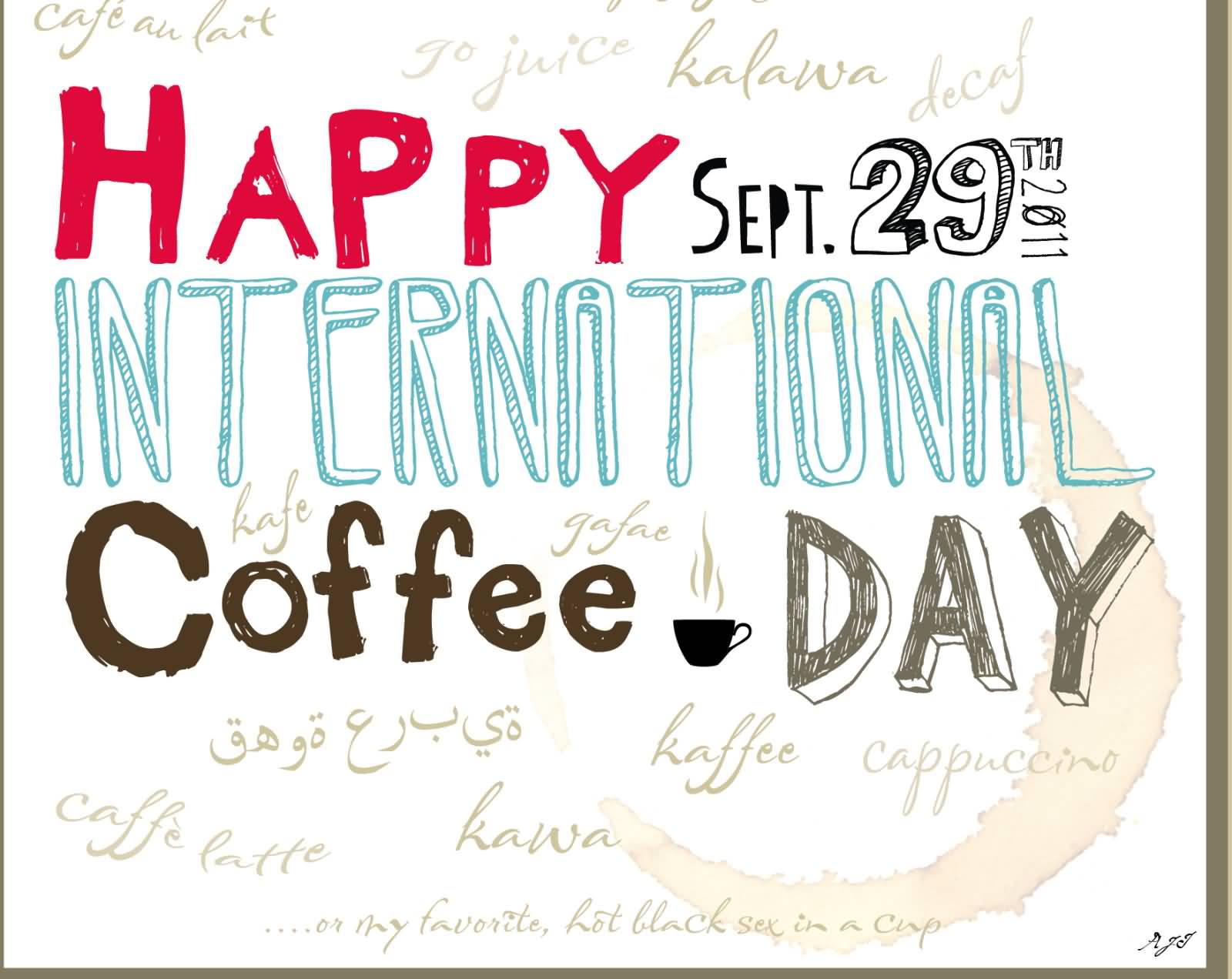 Happy International Coffee Day September 29 Hand Made Poster