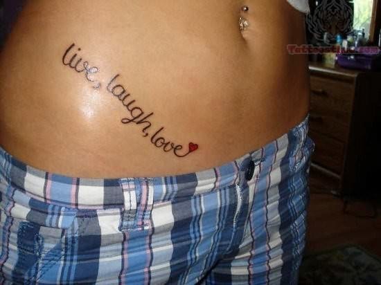 Live Laugh Love Words With Heart Tattoo On Right Hip