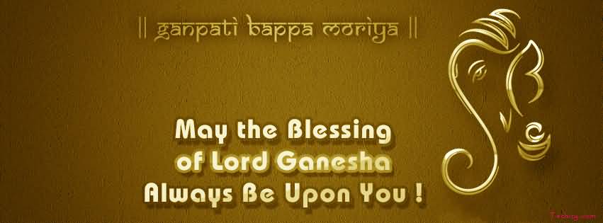 May The Blessing Of Lord Ganesha Always Be Upon You Facebook Cover Picture