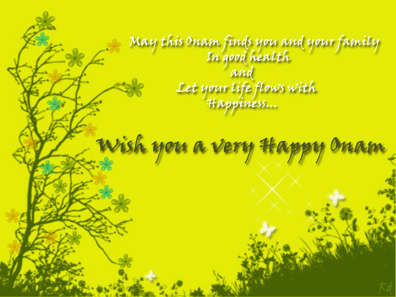 May This Onam Finds You And Your Family In Good Health And Let Your Life Flows With Happiness Wish You A Very Happy Onam