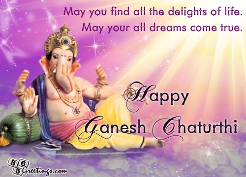 May You Find All The Delights Of Life May Your All Dreams Come True Happy Ganesh Chaturthi Greeting Card