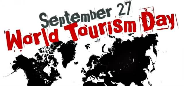 September 27 World Tourism Day