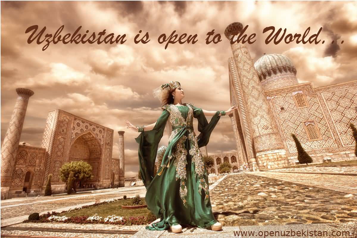 Uzbekistan Is Open To The World Happy World Tourism Day