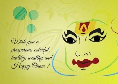 Wish You A Prosperous, Colorful, Healthy, Wealthy And Happy Onam