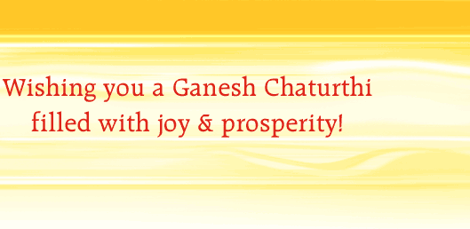 Wishing You A Ganesh Chaturthi Filled With Joy & Prosperity