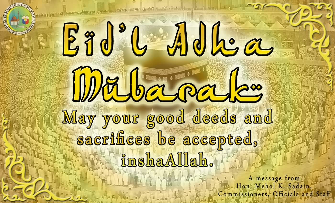 Eid Al-Adha 2016 Mubarak May Your Good Deeds And Sacrifices Be Accepted, InshAllah