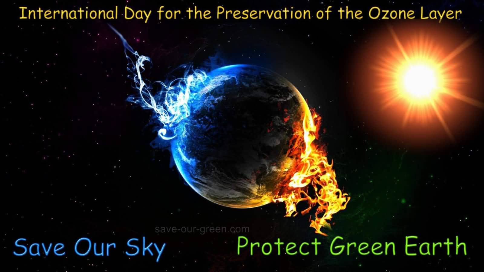 International Day For The Preservation Of The Ozone Layer Save Our Sky Protect Green Earth