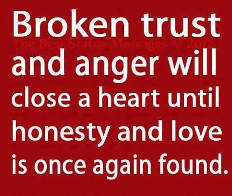 Broken trust and anger will close a heart until honesty and love is once again found