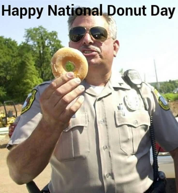 Cop Wishing You Happy National Doughnut Day
