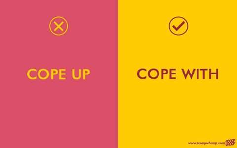 Cope Up - Cope With