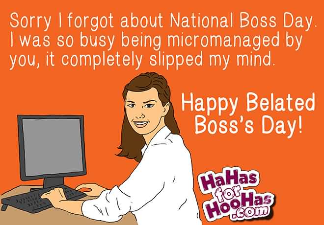 Happy Belated Boss's Day