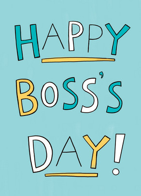 Happy Boss's Day 2016 Greeting Card