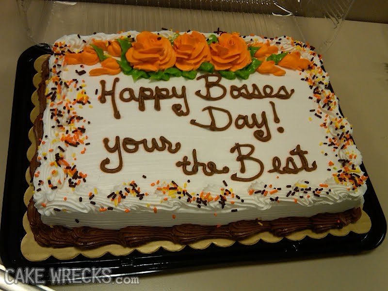Happy Boss's Day Your The Best Cake Picture