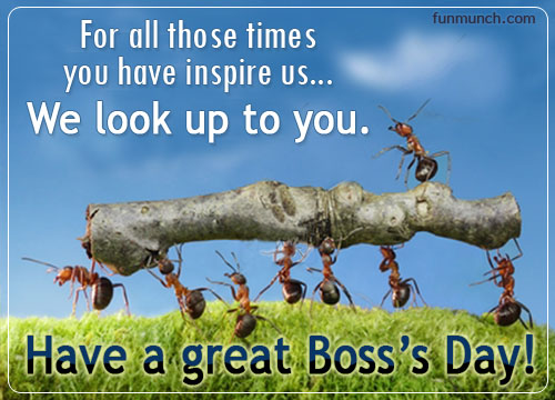 Have A Great Boss's Day 2016