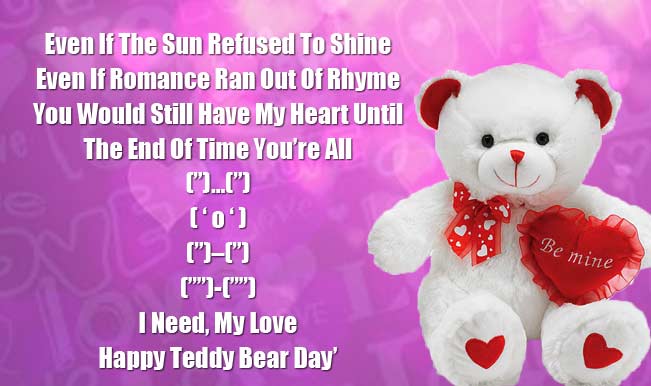 I Need, My Love Happy Teddy Bear Day