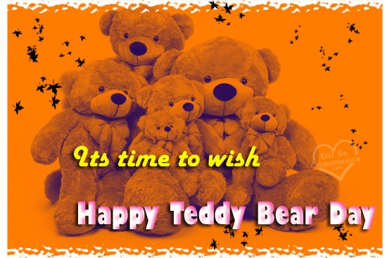 Its Time To Wish Happy Teddy Bear Day
