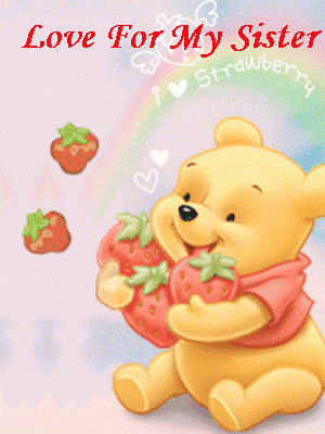 Love For My Sister On Sister's Day Winnie Pooh With Strawberries Picture