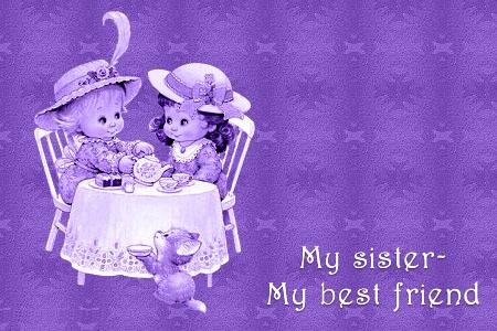 My Sister My Best Friend Happy Sister's Day