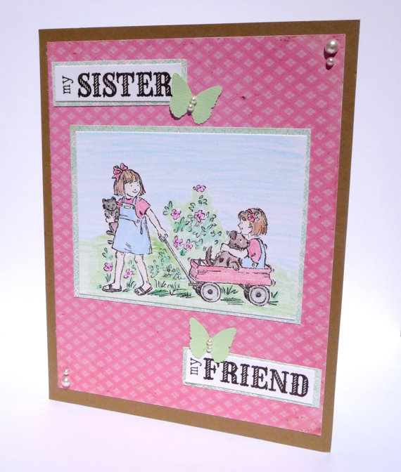 My Sister My Friend Happy Sister's Day Greeting Card
