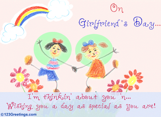 On Girlfriends Day I'm Thinking About You n Wishing You A Day As Special As You Are  Hand Made Greeting Card