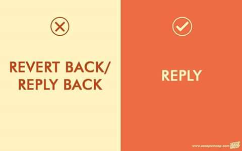 Revert Back or Reply Back - Reply