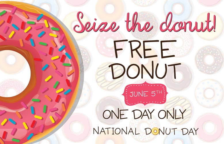 Seize The Donut Free Donut One Day Only National Donut Day