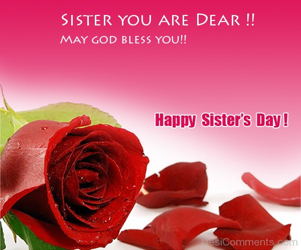 Sister You Are Dear May God Bless You Happy Sister's Day Greeting Card