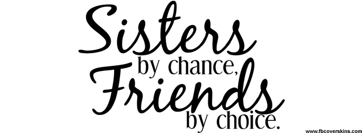 Sisters By Chance Friends By Choice Happy Sister's Day Facebook Cover Picture