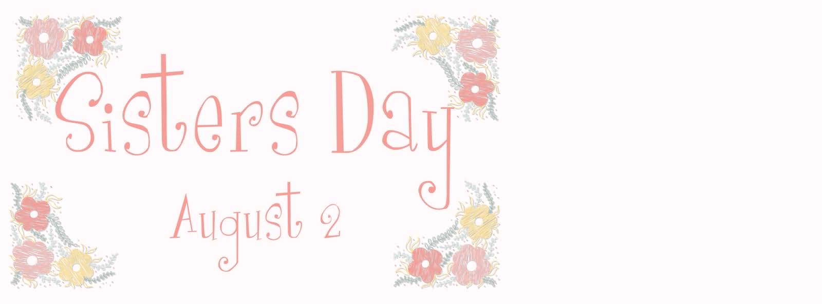 Sister's Day August 2 Wishes Facebook Cover Picture