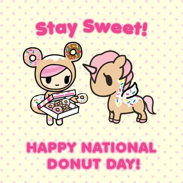 Stay Sweet Happy National Doughnut Day 2016