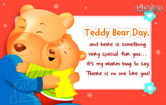 Teddy Bear Day And Here Is Something Very Special For You