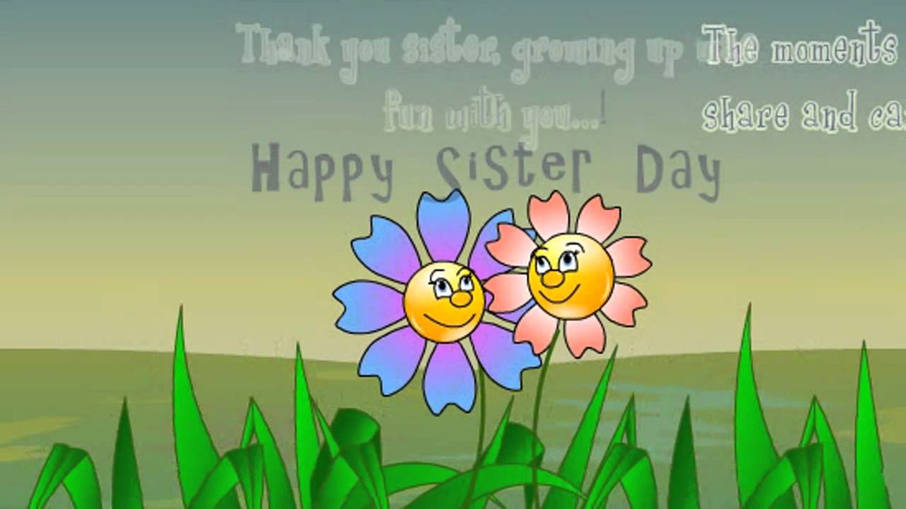 Thank You Sister Growing Up The Moments Fun With You Share And Care Happy Sister's Day Greeting Card
