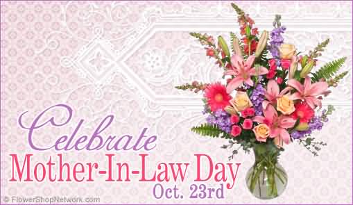 Celebrate Mother-In-Law Day October 23rd