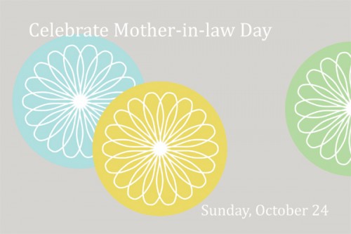 Celebrate Mother-In-Law Day October 24