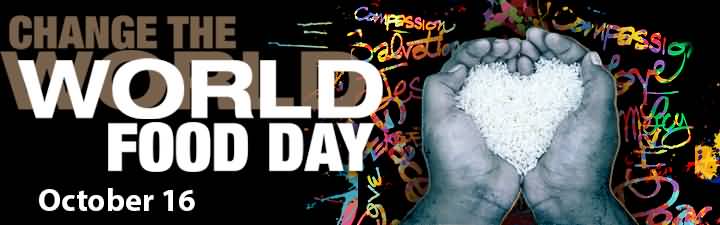 Change The World On World Food Day October 16 Facebook Cover Image